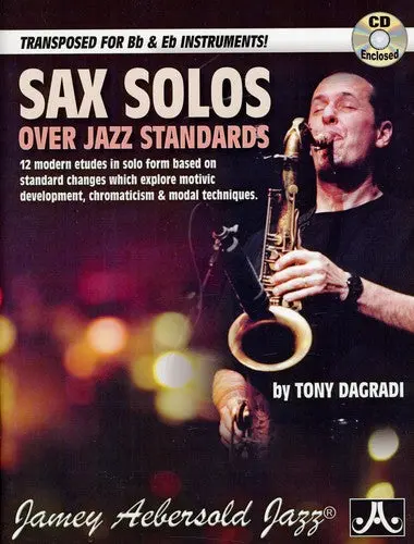 Tony Dagradi: Sax Solos Over Jazz Standards - Compact Discs 1