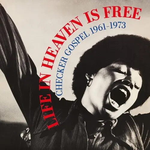 Various Artists: Life In Heaven Is Free: Checker Gospel 1961-1973 - Vinyl Lp 1