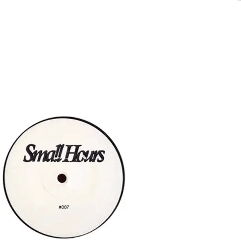 Various Artists: Small Hours 007 - 12-Inch Single 1