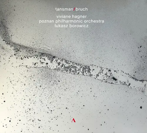 Viviane Hagner: Tansman & Bruch: Music For Violin & Orchestra - Compact Discs 1
