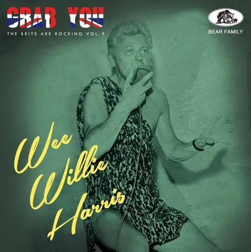 Wee Willie Harris: Grab You: The Brits Are Rocking 9 (Various Artists) - Compact Discs 1