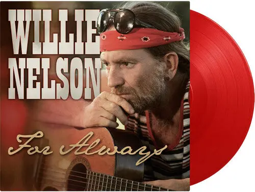 Willie Nelson: For Always - Ltd 180Gm Red Vinyl - Vinyl Lp 1