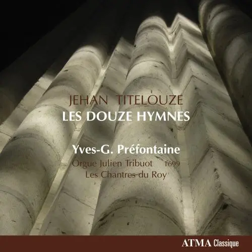 Yves-G. Prefontaine: Les Douze Hymnes - Compact Discs 1